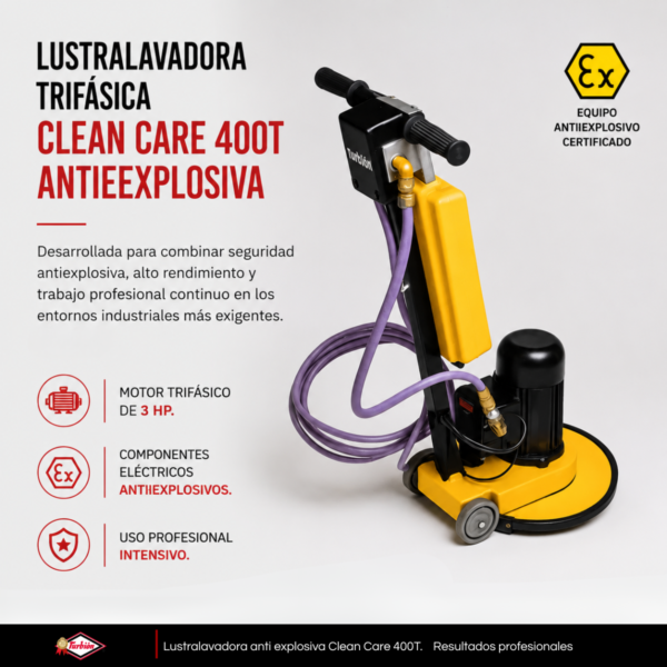 LUSTRA LAVADORA TRIFÁSICA CLEAN CARE 400T ANTIEXPLOSIVA