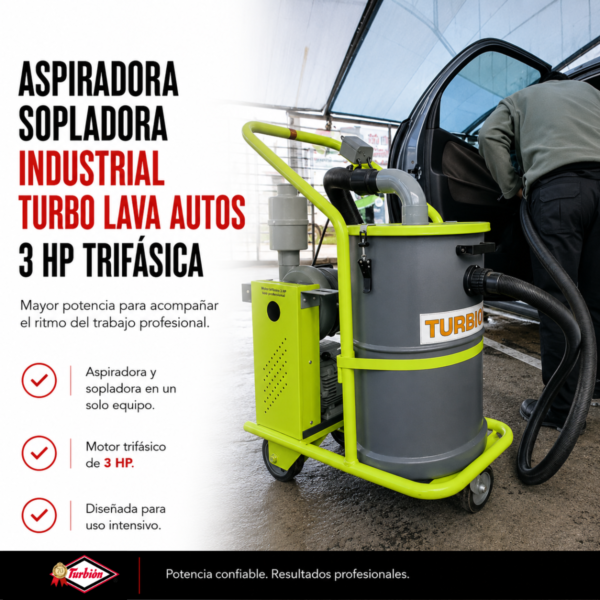 ASPIRADORA SOPLADORA INDUSTRIAL TURBO LAVA AUTOS 3 HP TRIFÁSICA